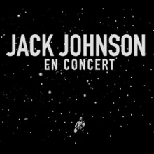 En Concert : Music : Jack Johnson Music