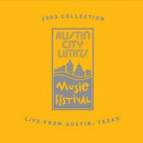 Austin City Limits Music Festival: 2003 Collection