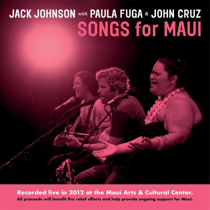 Live Benefit Album “SONGS FOR MAUI” Out Today!