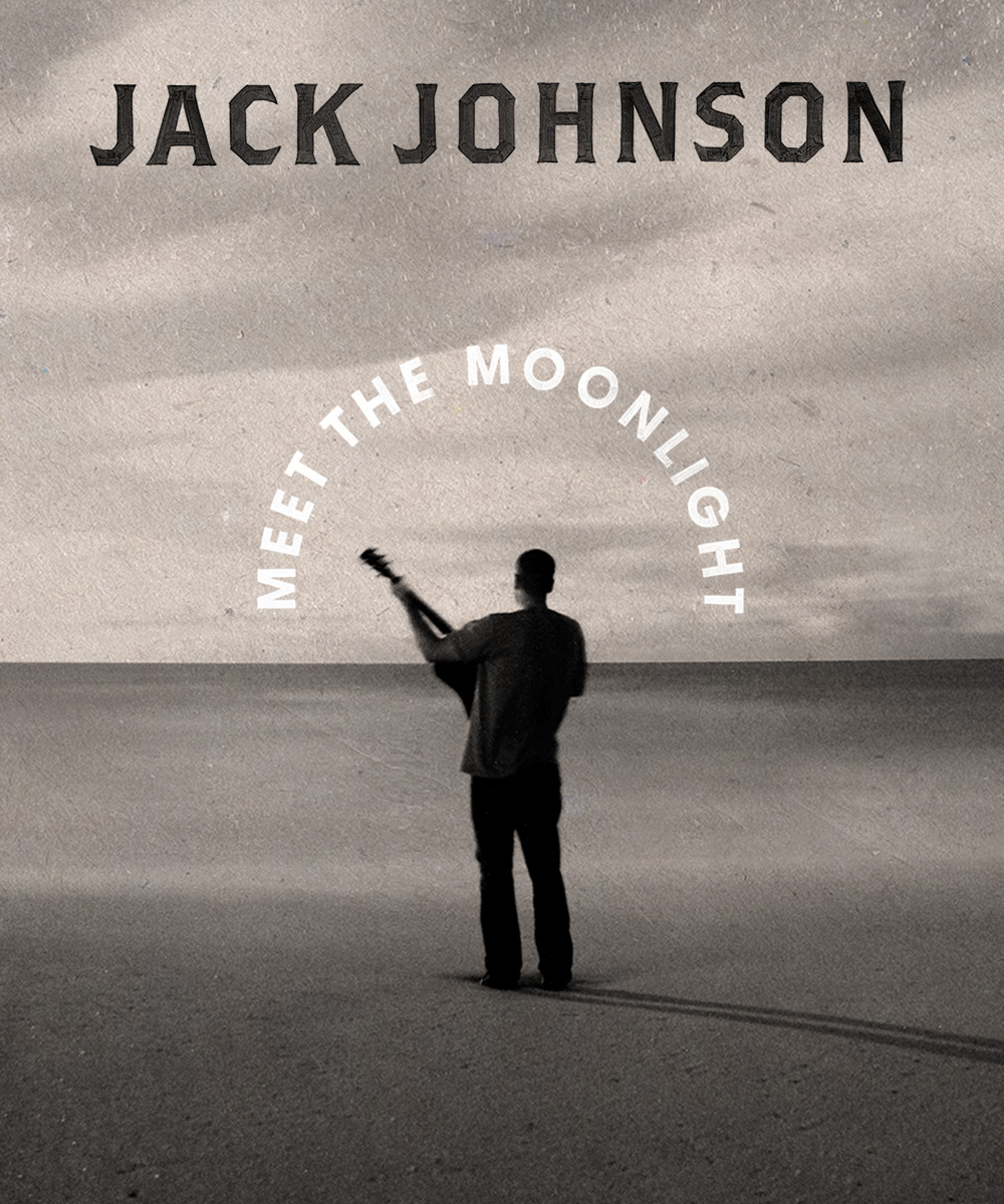 Meet the Moonlight : Jack Johnson Music