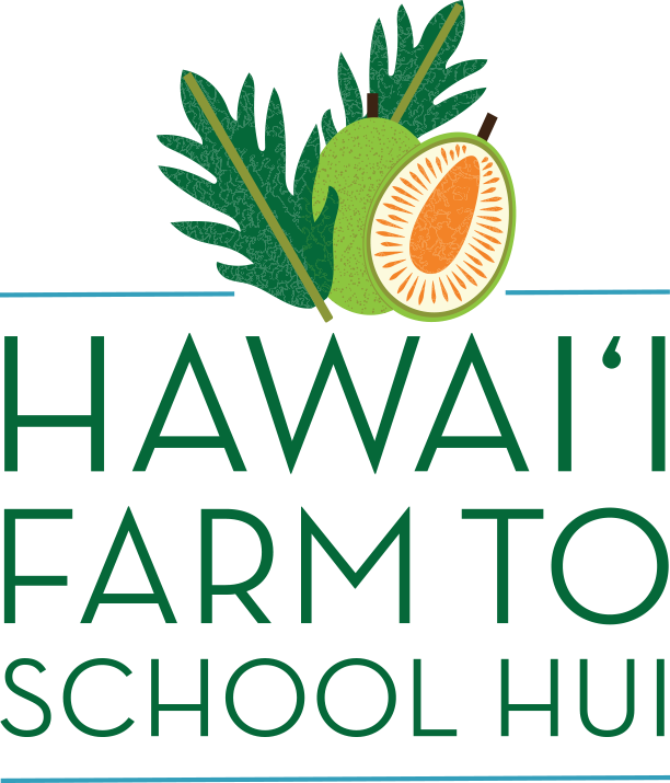 Hawaii Farm to School Hui, a program of Hawaii Public Health Institute